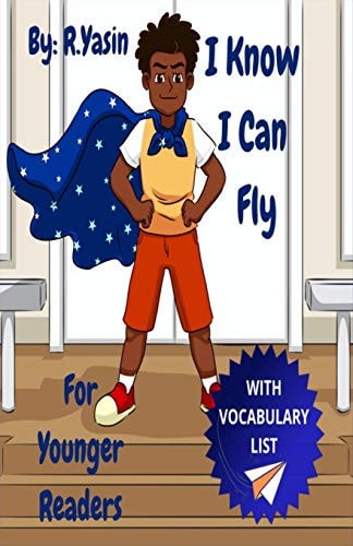 I Know I Can Fly For Younger Readers