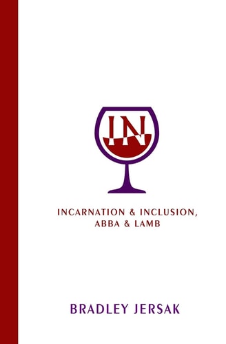 In Incarnation and Inclusion, Abba and Lamb