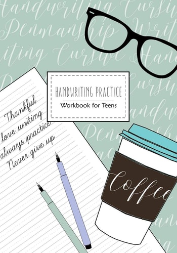 Handwriting Practice Workbook for Teens: Cursive Writing Penmanship Handwriting Workbook for Adults and Teens