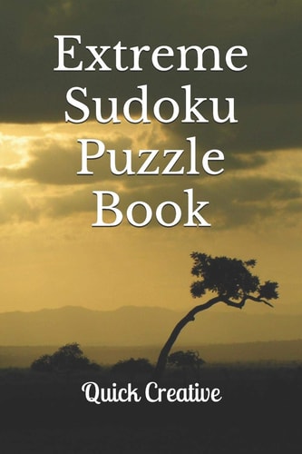 Extreme Sudoku Puzzle Book 16 X 16 Mega Sudoku Featuring 50 HARD Sudoku Puzzles and Answers