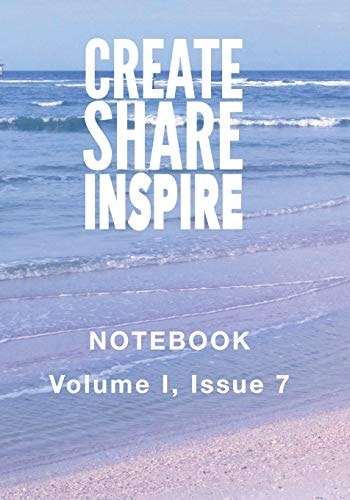 Create Share Inspire 7 Volume I, Issue 7