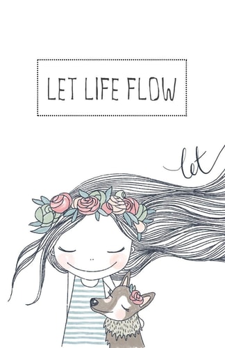 Let Life Flow