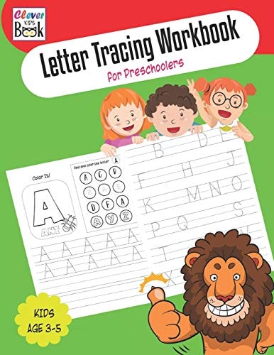 Letter Tracing Workbook for Preschoolers Alphabet Worksheet for Kids Age 3-5 Learn and Fun with Dot-To-dot, Missing Letters, Before and After Game