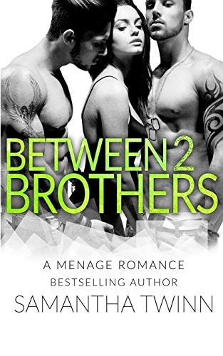 Between 2 Brothers A Mfm Menage Romance