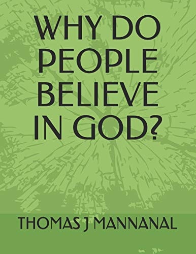 Why Do People Believe in God?
