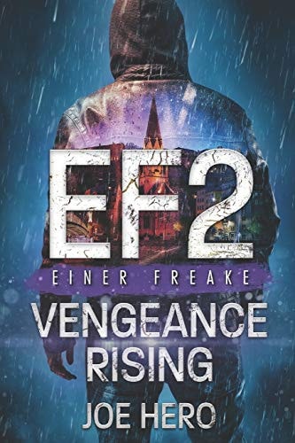 EF2 Einer Freake Vengeance Rising