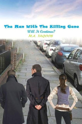 The Man with the Killing Gene Will It Continue?
