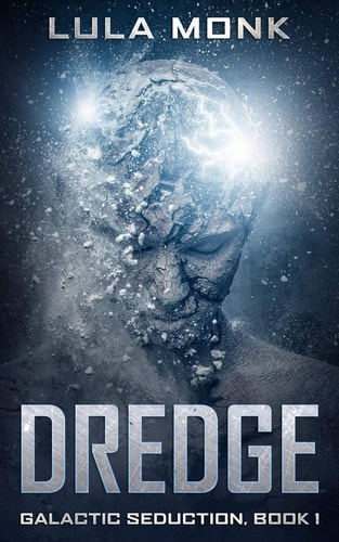 Dredge Galactic Seduction, Book 1