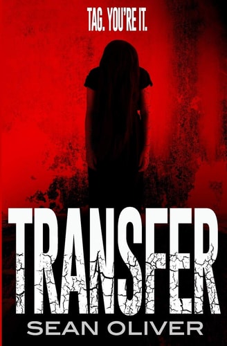 Transfer A Supernatural Horror Novel