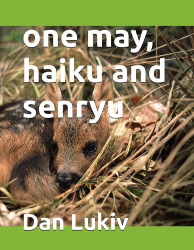 One May, Haiku and Senryu