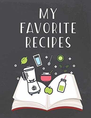 My Favorite Recipes Do It Yourself Cookbook to Note Down Your Favorite Recipes