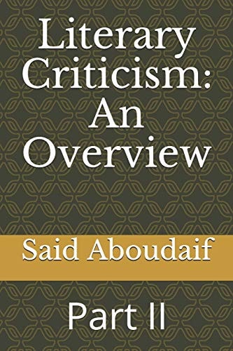Literary Criticism An Overview: Part II