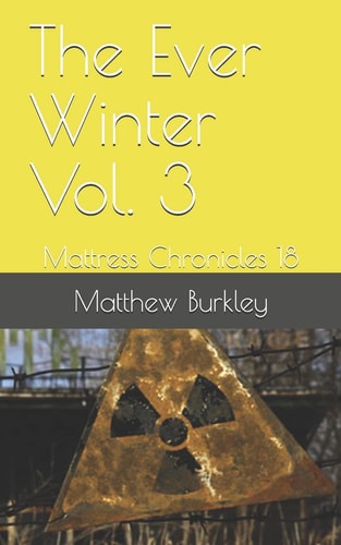 The Ever Winter Vol. 3 Mattress Chronicles 18