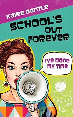 School's Out Forever I've Done My Time