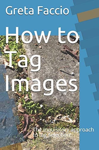 How to Tag Images The Inquisitory Approach to Tag Selection
