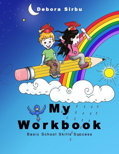 My Workbook Basic School Skills Success