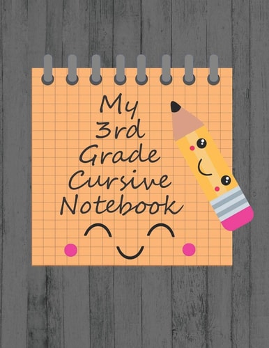 My 3rd Grade Cursive Notebook Cursive Handwriting Workbook
