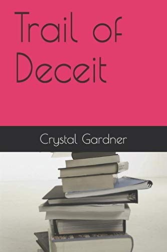 Trail of Deceit