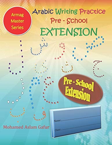 Arabic Writing Practice Pre-School Extension Nursery - 3 Years to 4 Years Old+