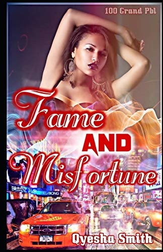 Fame and Misfortune