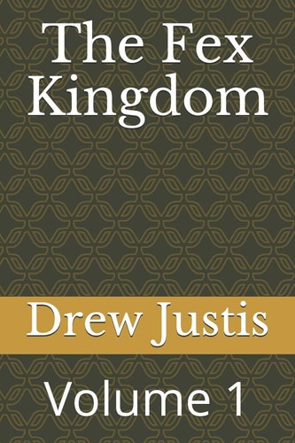 The Fex Kingdom Volume 1