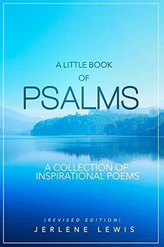 A Little Book of Psalms A Collection of Inspirational Poems Revised Edition