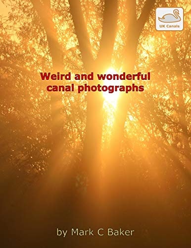 Weird and Wonderful Canal Photographs