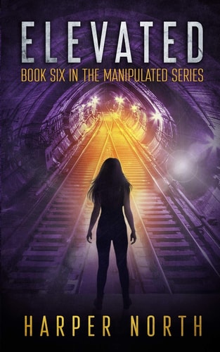 Elevated Book Six in the Manipulated Series