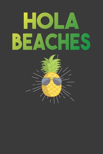 Hola Beaches Hawaiian Summer Vacation Beach Lover Gift