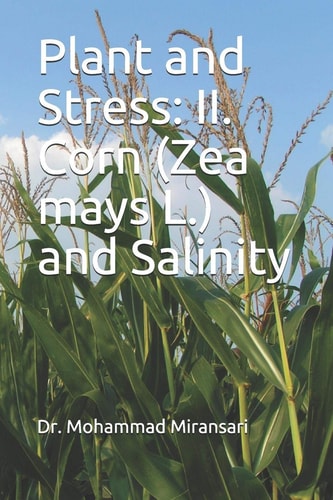 Plant and Stress II. Corn (Zea Mays L. ) and Salinity