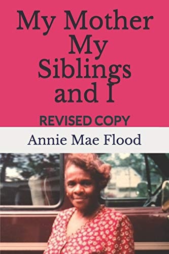 My Mother, My Siblings and I Revised Copy