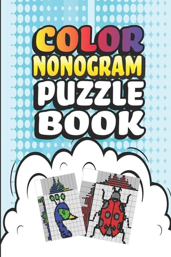 Nonogram Puzzle Books 30 Multicolored Mosaic Logic Grid Puzzles For Adults and Kids