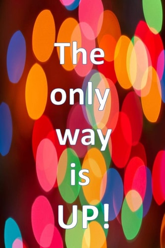 The Only Way Is Up!