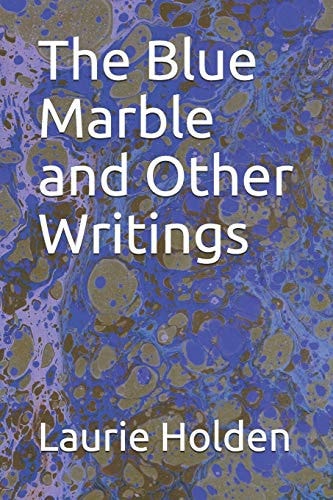 The Blue Marble and Other Writings