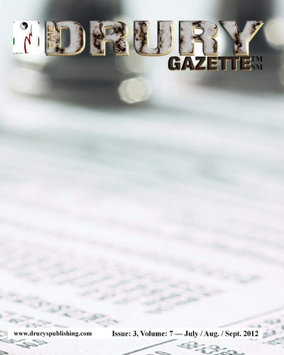 The Drury Gazette Issue 3, Volume 7 - July / August / September 2012