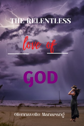 Relentless The Love of God