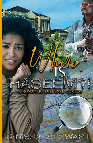 Where. Is. Haseem?! A Romantic-Suspense Comedy