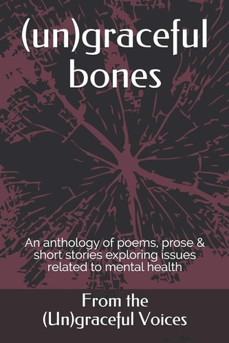 (un)graceful Bones