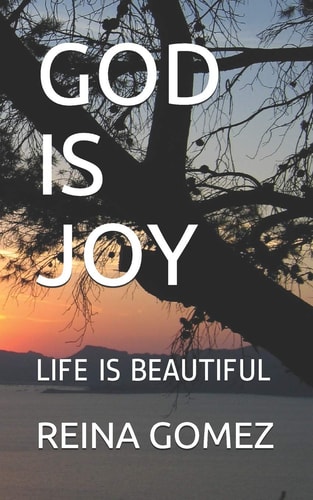 God Is Joy Life Is Beautiful