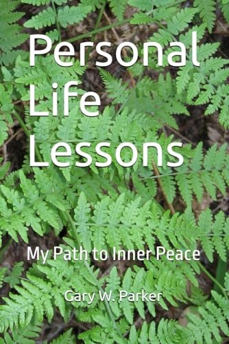 Personal Life Lessons My Path to Inner Peace