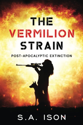 The Vermilion Strain Post-Apocalyptic Extinction
