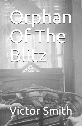 Orphan Of The Blitz