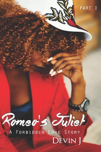 Romeo's Juliet A Forbidden Love Story