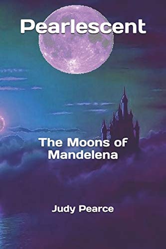 Pearlescent The Moons of Mandelena