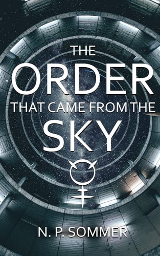 The Order That Came from the Sky