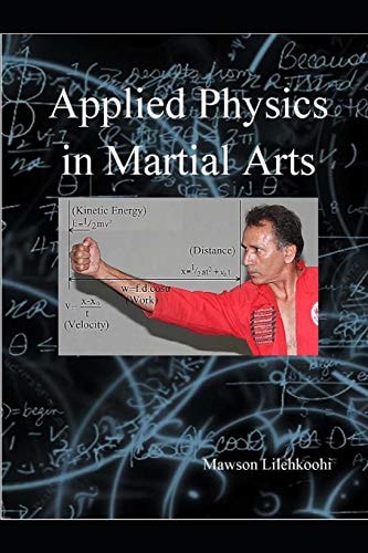 Applied Physics in Martial Arts
