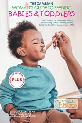 The Zambian Woman's Guide to Feeding Babies & Toddlers