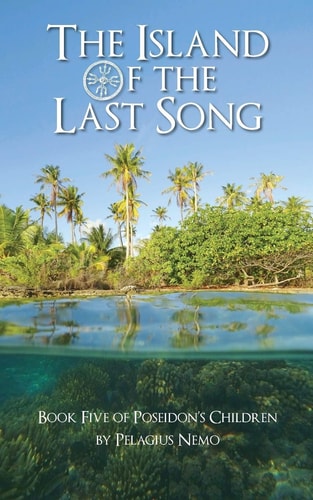 The Island of the Last Song Book Five of Poseidon's Children