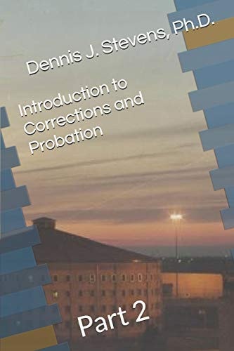 Introduction to Corrections and Probation Part 2