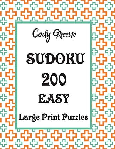 Sudoku 200 Easy Large Print Puzzles